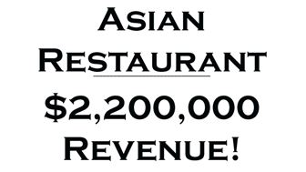 Chinese Restaurant with Real Estate - Over $2m Gross Revenue