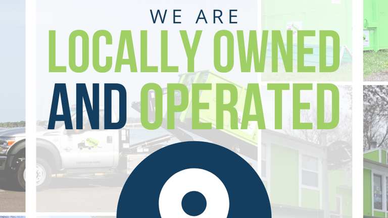 We are locally owned and operated