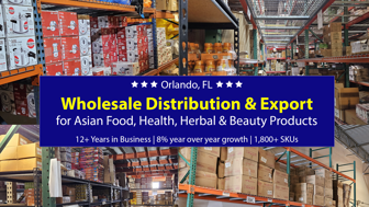 Asian Products Wholesale & Export Business of 15 Years in FL!