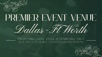 Established DFW Event Venue Business + Real Estate Opportunity