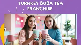 Turnkey Boba Tea Franchise - Immediate Revenue Opportunity