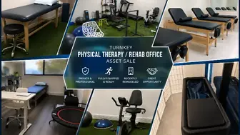 Fully Equipped Turnkey Medical / Physical Therapy / Rehab Office
