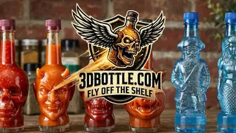 3D Bottle making for custom Hot Sauce and other bottles